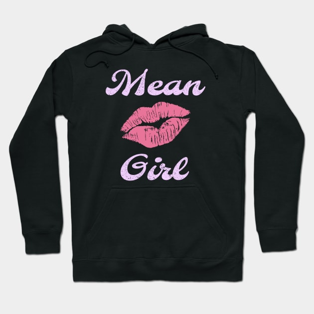 mean girls - tell the worlds Hoodie by Can Photo